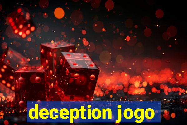 deception jogo